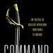 Book Review: Command: The Politics of Military Operations from Korea to Ukraine