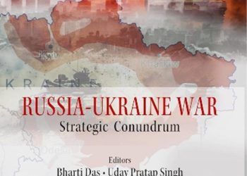 Russia-Ukraine War: Strategic Conundrumby Bharti Das and Uday Pratap Singh