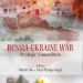 Russia-Ukraine War: Strategic Conundrumby Bharti Das and Uday Pratap Singh
