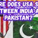 WHERE DOES USA STAND BETWEEN INDIA AND PAKISTAN / LT GEN DUSHYANT SINGH / LT GEN P R SHANKAR