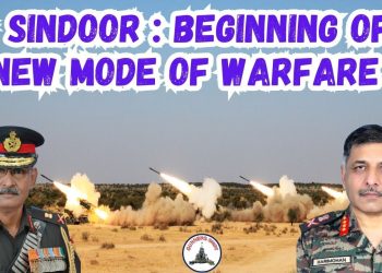 OP SINDOOR : BEGGINNING OF A NEW MODE OF WARFARE / LT GEN HARIMOHAN SINGH / LT GEN PR SHANKAR