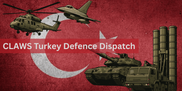 CLAWS Turkey Defence Dispatch 