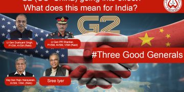 G2 (US–China) going into effect? What does this mean for India? • #ThreeGoodGenerals