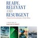 Review Essay of General Anil Chauhan’s Book titled “Ready, Relevant and Resurgent: A Blueprint for the Transformation of India’s Military”