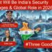 What Will Be India’s Security Challenges & Global Role in 2026? • #ThreeGoodGenerals