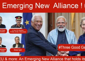 Skip to content India-EU & more! An Emerging New Alliance that holds its own?! • #ThreeGoodGenerals