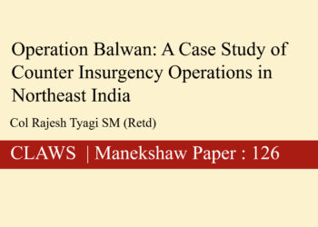 Operation Balwan: A Case Study of Counter Insurgency Operations in Northeast India