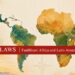 Faultlines: Africa and Latin America | Volume I | Issue No. 01