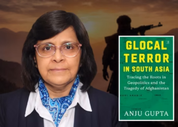 Book Review: ‘Glocal Terror in South Asia’ by Ms Anju Gupta, IPS (Retd)