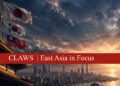 East Asia in Focus | Volume I | Issue No. 01