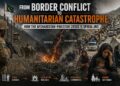 From Border Conflict to Humanitarian Catastrophe:How the Afghanistan-Pakistan Crisis is Spiralling
