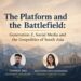 The Platform and the Battlefield: Gen Z, Social Media and the Geopolitics of South Asia