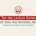 Ten-Day Lecture Series Strategic Risk and National Resilience Navigating India’s Multidomain Security Challenges