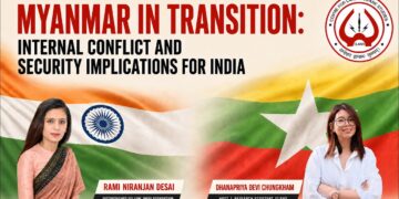 Myanmar in Transition: Internal Conflict and Security Implications for India