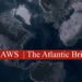 The Atlantic Brief | Volume I | Issue No. 02