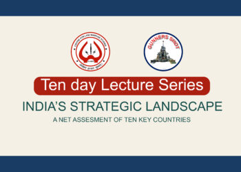 Ten day Lecture Series | India’s Strategic Landscape: A Net Assessment of Ten Key Countries | 16 – 27 November 2026