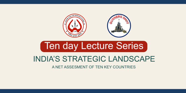Ten day Lecture Series | India’s Strategic Landscape: A Net Assessment of Ten Key Countries | 16 – 27 November 2026